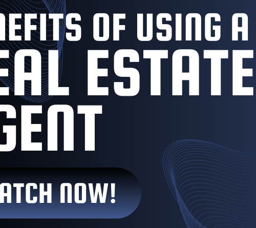 Benefits Of Using A Real Estate Agent